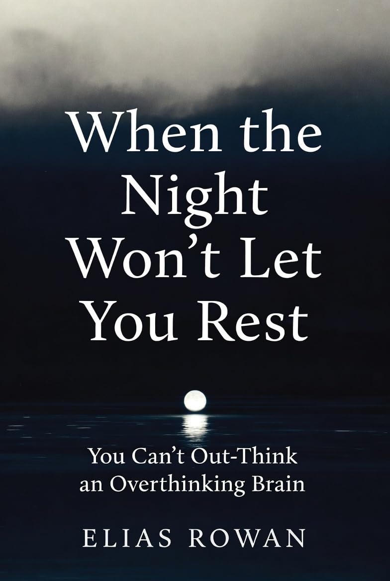 When the Night Won’t Let You Rest